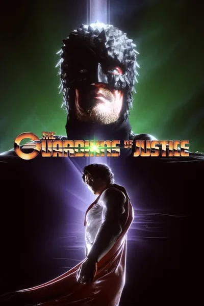 The Guardians of Justice (Will Save You!) poster