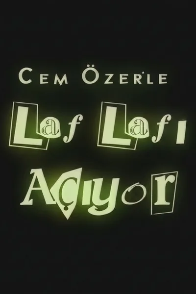 Laf Lafi Açiyor poster