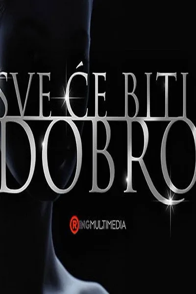 Sve ce biti dobro poster