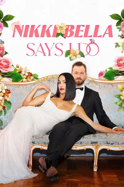 Nikki Bella Says I Do poster