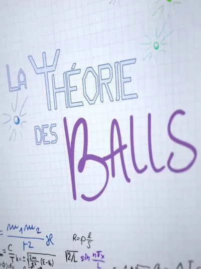 La Théorie des Balls poster