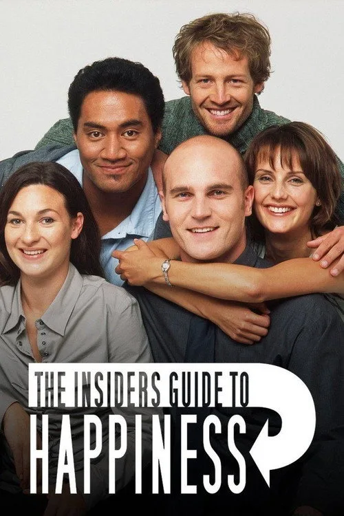 The Insiders Guide to Happiness poster