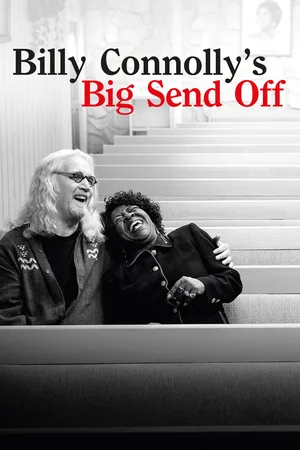Billy Connolly's Big Send Off poster