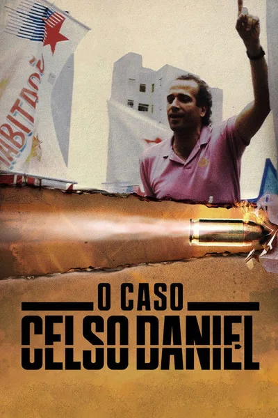 O Caso Celso Daniel poster