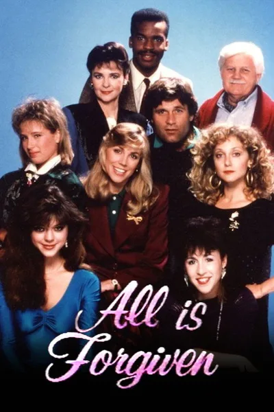 All Is Forgiven poster