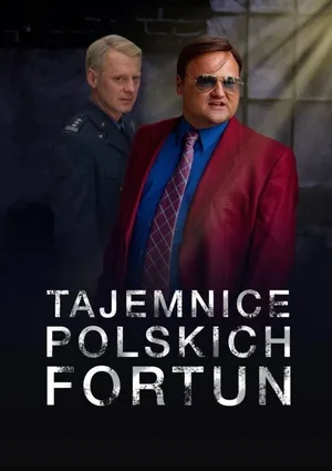 Tajemnice polskich fortun poster