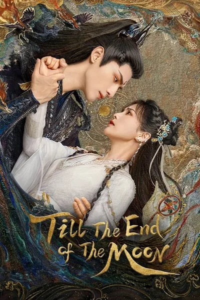 Till the End of the Moon poster