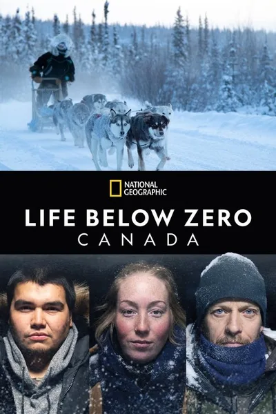 Life Below Zero: Canada poster