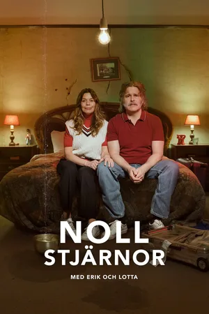 Noll stjärnor med Erik och Lotta poster