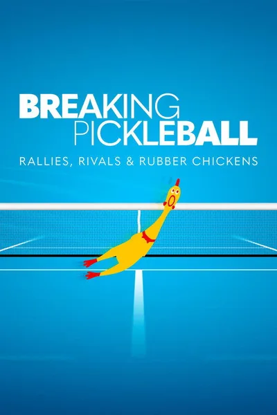 Breaking Pickleball poster