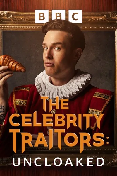 The Celebrity Traitors: Uncloaked poster