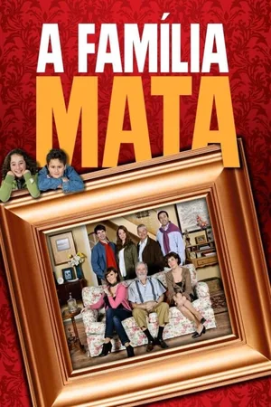 A Família Mata poster