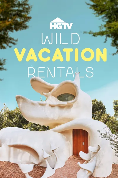 Wild Vacation Rentals poster