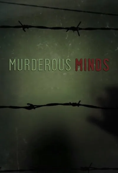 Murderous Minds: Inside Serial Killers poster