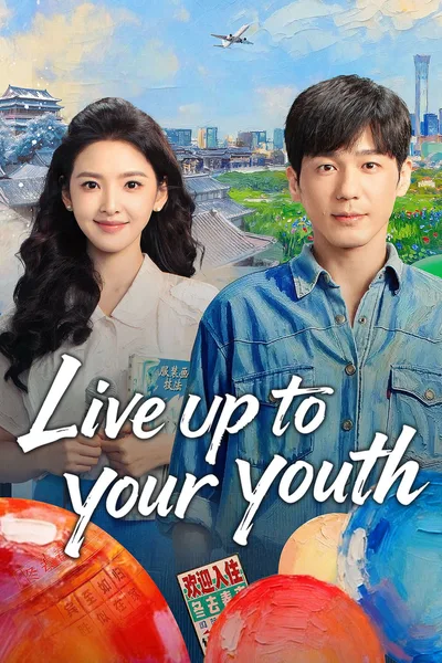 Live Up to Your Youth poster
