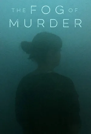The Fog of Murder poster