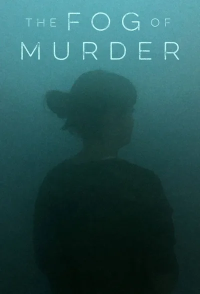The Fog of Murder poster