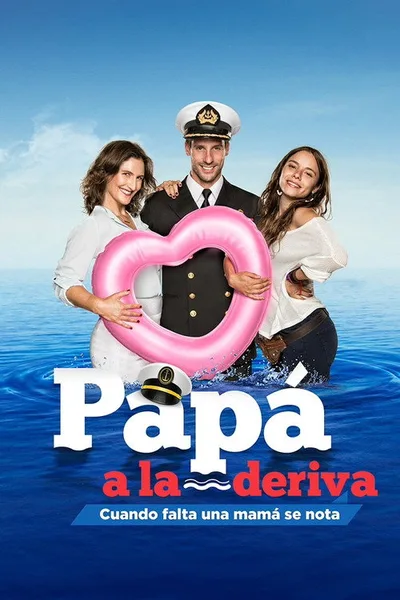 Papá a la Deriva poster