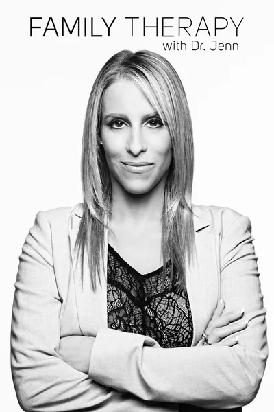 Family Therapy with Dr. Jenn poster