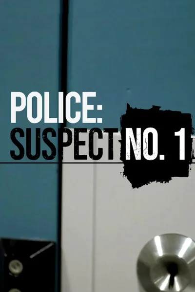 Police: Suspect No. 1 poster