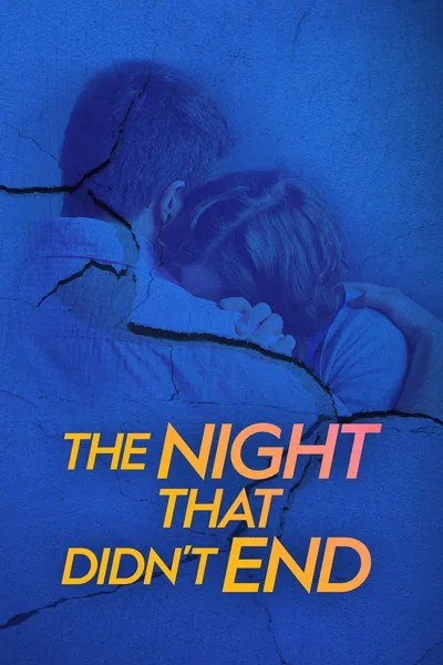 The Night That Didn't End poster