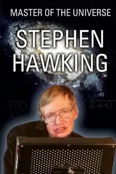 Stephen Hawking: Master of the Universe poster