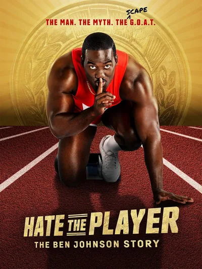 Hate the Player: The Ben Johnson Story poster