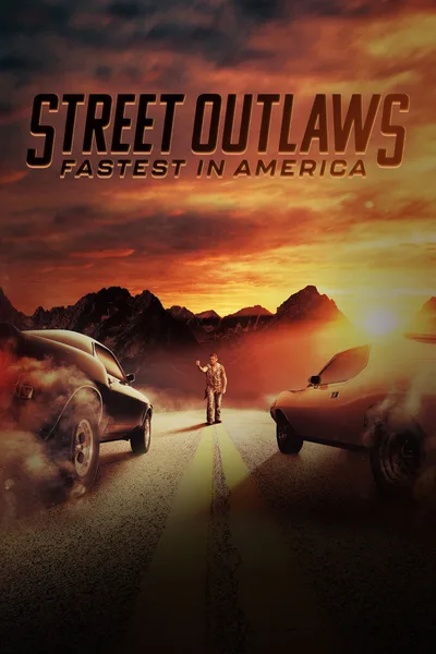 Street Outlaws: Fastest in America poster