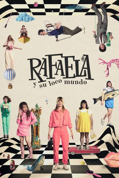 Rafaela y su loco mundo poster