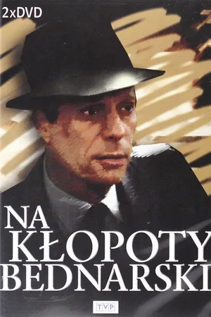 Na klopoty... Bednarski poster