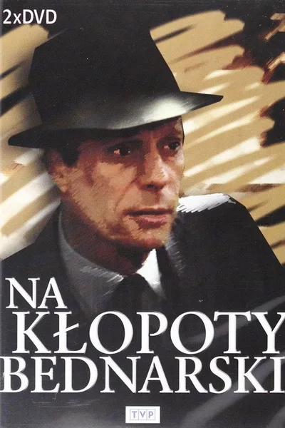 Na klopoty... Bednarski poster