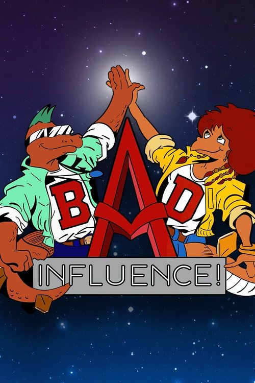 Bad Influence! poster