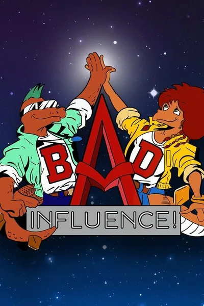 Bad Influence! poster