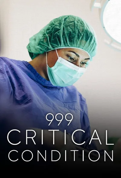 999: Critical Condition poster