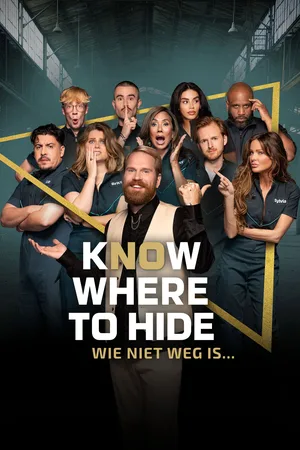 Know Where to Hide: Wie niet weg is... poster