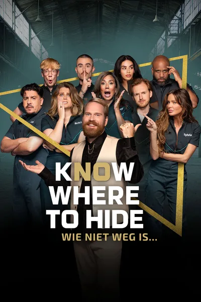 Know Where to Hide: Wie niet weg is... poster