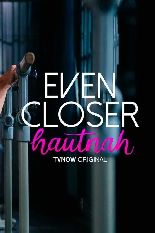 Even Closer: Hautnah poster