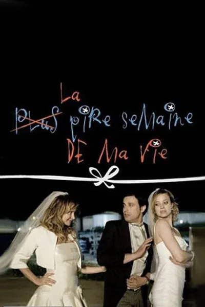 La plus pire semaine de ma vie poster