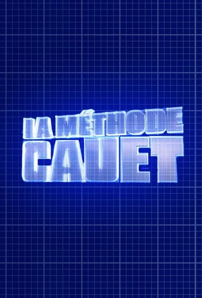 La méthode Cauet poster