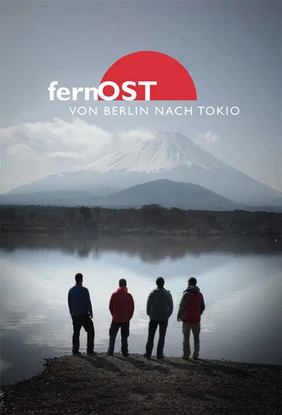 FarEast: From Berlin to Tokyo poster