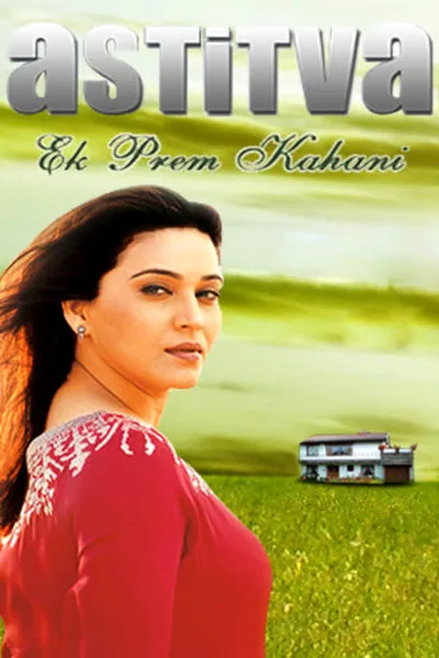 Astitva Ek Prem Kahani poster