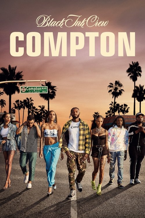 Black Ink Crew: Compton poster