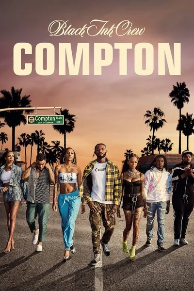 Black Ink Crew: Compton poster