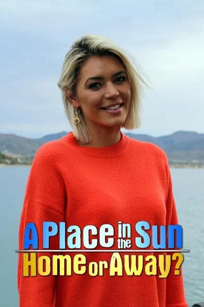 A Place in the Sun: Home or Away? poster