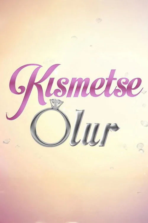 Kismetse Olur poster