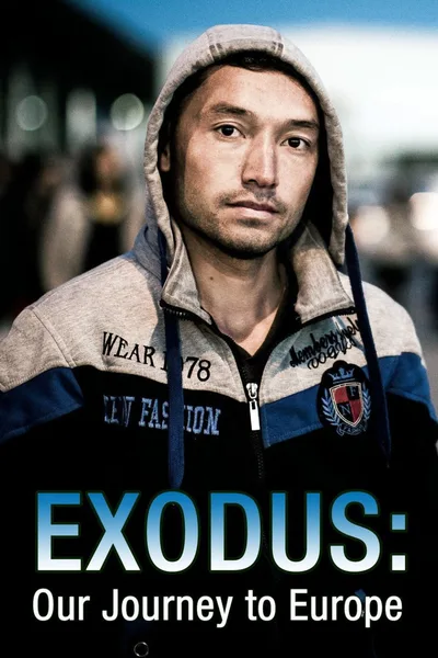 Exodus: Our Journey to Europe poster