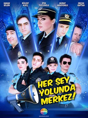 Her Sey Yolunda Merkez poster