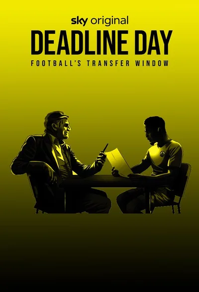 Deadline Day: Football's Transfer Window poster