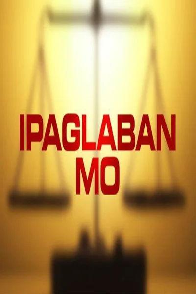 Ipaglaban mo poster