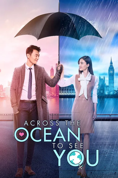 Across the Ocean to See You poster